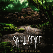 Sindulgence : King Beyond the Wall